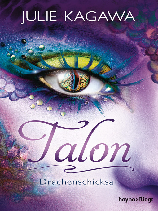 Title details for Talon--Drachenschicksal (5) by Julie Kagawa - Available